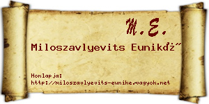 Miloszavlyevits Euniké névjegykártya